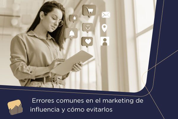 _Errores-comunes-en-el-marketing-de-influencia-y-cómo-evitarlos